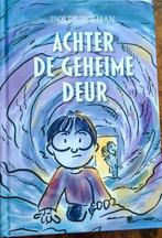 Te koop  : Kinderboek Te koop : Achter de geheime deur, Boeken, Ophalen of Verzenden, Zo goed als nieuw, Sprookjes