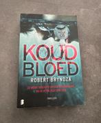 Koud Bloed - Robert Bryndza Thriller, Boeken, Ophalen of Verzenden, Zo goed als nieuw, Robert Bryndza, Nederland