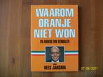 Waarom Oranje niet won - Kees Jansma ( WK Italië 1990), Verzamelen, Boek of Tijdschrift, Zo goed als nieuw, Verzenden