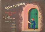 KOM BINNEN IN HET HUIS VAN EL PINTOR-toy-land series, Gelezen, Ophalen of Verzenden, Fictie, EL PINTOR