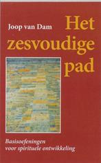 Joop van Dam Het zesvoudige pad, Ophalen of Verzenden, Nieuw, Spiritualiteit algemeen
