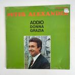 Peter Alexander - Addio, Donna Grazia. LP, Ophalen of Verzenden, Zo goed als nieuw, 12 inch, Europees