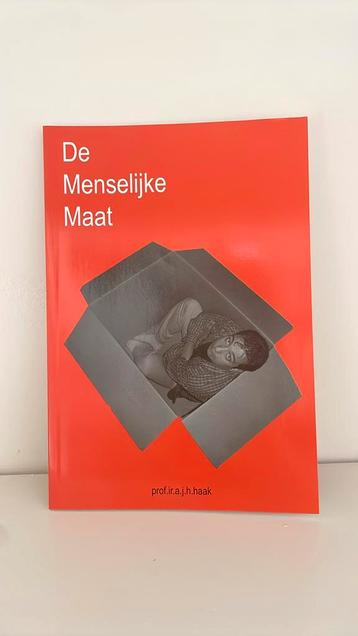 A.J.H. Haak - De menselijke maat beschikbaar voor biedingen