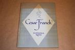 Cesar Franck. Symphonia reeks., Boeken, Muziek, Ophalen of Verzenden, Gelezen, Artiest