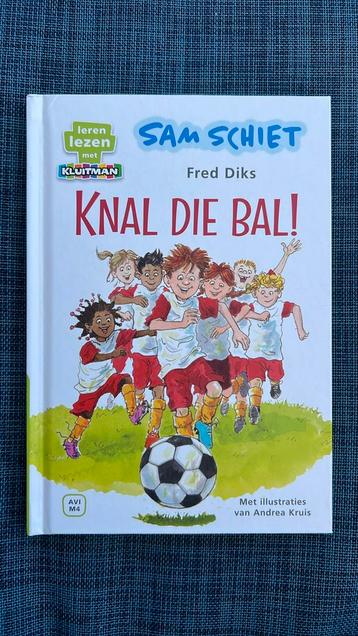 Fred Diks - Sam schiet. Knal die bal! beschikbaar voor biedingen