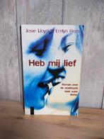 Josie Lloyd & emlyn Rees - heb mij lief, Boeken, Gelezen, Ophalen of Verzenden