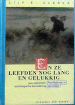 En ze Leefden nog Lang en Gelukkig.Familieleven in Sprookjes, Ophalen of Verzenden, Zo goed als nieuw
