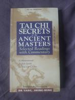 Tai Chi secrets of the ancient masters, Gelezen, Vechtsport, Ophalen of Verzenden, Dr. Yang Jwing-Ming