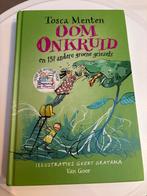Oom Onkruid - Tosca Menten, Boeken, Ophalen of Verzenden, Zo goed als nieuw, Fictie algemeen