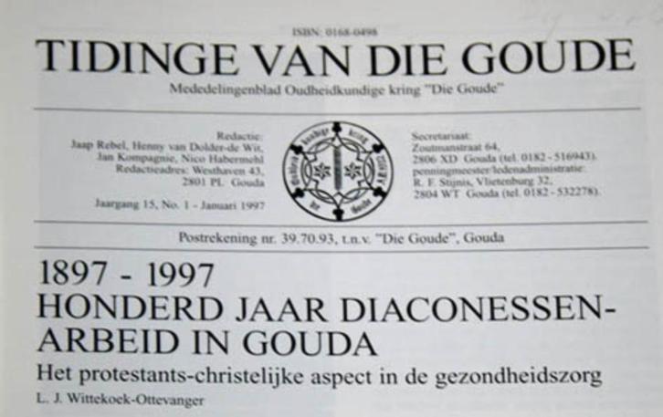 1897-1997 Honderd jaar Diaconessenarbeid in Gouda,, Boeken, Geschiedenis | Stad en Regio, Zo goed als nieuw, 20e eeuw of later