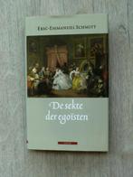 Eric-Emmanuel Schmitt - De sekte der egoïsten, Ophalen of Verzenden, Nieuw