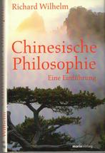 Chinesische Philosophie. Eine Einführung - Richard Wilhelm, Richard Wilhelm, Ophalen of Verzenden, Zo goed als nieuw, Overige onderwerpen