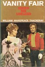 Thackeray - Vanity Fair - Kermis der IJdelheid / nederlands., Boeken, Ophalen of Verzenden, Gelezen, Nederland