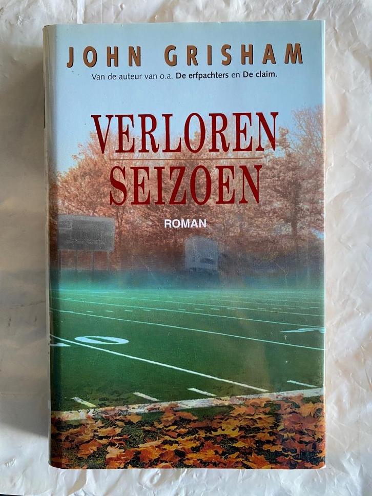 John Grisham: Verloren seizoen, Boeken, Romans, Gelezen, Ophalen of Verzenden