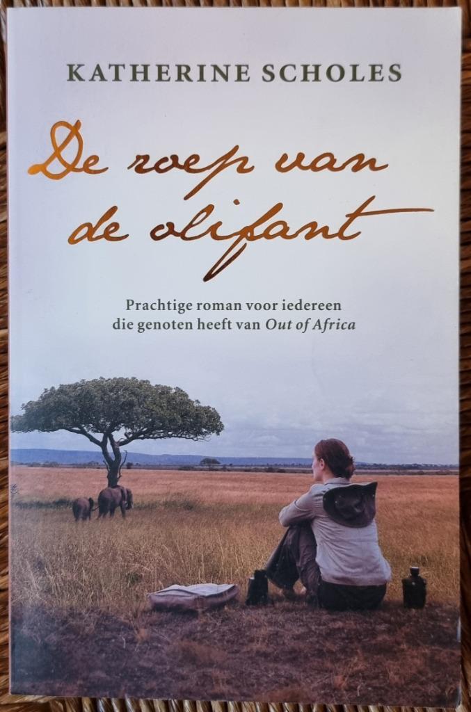 De roep van de olifant - Katherine Scholes - Afrika - IZGST, Boeken, Reisverhalen, Zo goed als nieuw, Afrika, Ophalen of Verzenden
