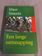 Een Lange Ontsnapping - Mart Smeets, Ophalen of Verzenden, Gelezen, Lopen en Fietsen