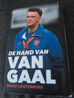 Hugo Logtenberg - De hand van Van Gaal, Ophalen of Verzenden, Zo goed als nieuw, Hugo Logtenberg