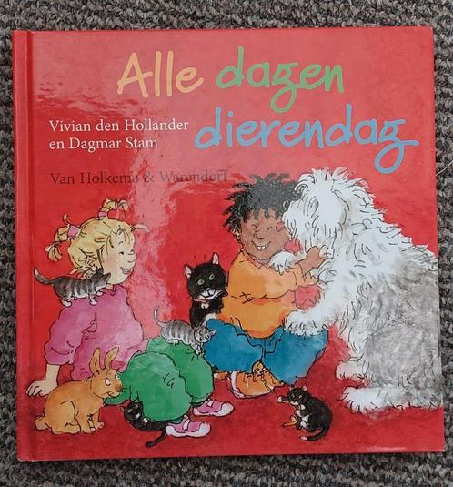 Vivian den Hollander - Alle dagen dierendag, Boeken, Kinderboeken | Baby's en Peuters, Zo goed als nieuw, Ophalen of Verzenden