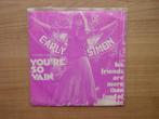 Carly Simon – You're So Vain, Gebruikt, 7 inch, Single, Ophalen of Verzenden