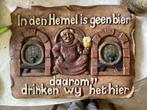 In den hemel is geen bier // paneel 24x18 cm, Ophalen of Verzenden, Overige merken