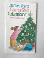 O , Denneboom van Jacques Vriens en Dagmar Stam, Boeken, Ophalen, Fictie algemeen, Jongen of Meisje, Zo goed als nieuw