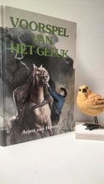 Hoorn, Arjen van; Voorspel van het geluk  (deel 1), Ophalen of Verzenden, Gelezen