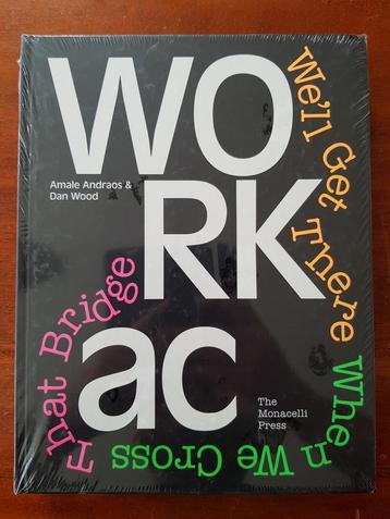 WORKac: We'll Get There When We Cross That Bridge Hardcover. beschikbaar voor biedingen