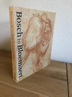 Bosch to Bloemaert Early Netherlands Drawings 1e druk 2014, Verzenden, Zo goed als nieuw, Yvonne Bleyerveld, Schilder- en Tekenkunst