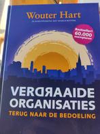 Wouter Hart - Verdraaide organisaties, Wouter Hart, Sociale wetenschap, Ophalen of Verzenden, Zo goed als nieuw