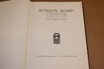 Schoon Schip! [1935] — Over vervalsingen van Van Gogh, Ophalen of Verzenden, Gelezen