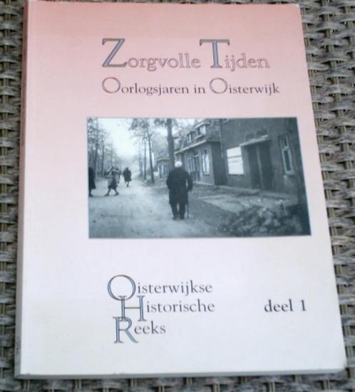 Oorlogsjaren in Oisterwijk. Theo Cuijpers eindredactie., Boeken, Geschiedenis | Stad en Regio, Zo goed als nieuw, 20e eeuw of later