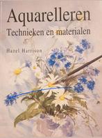 Hazel Harrison - Aquarelleren - Technieken en materialen., Boeken, Gelezen, Ophalen of Verzenden, Tekenen en Schilderen, Hazel Harrison