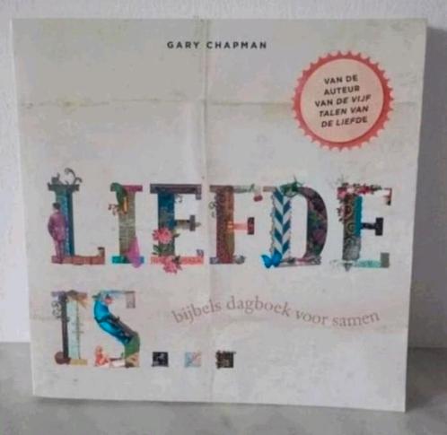 Gary Chapman - Liefde is BIJBELS DAGBOEK VOOR SAMEN zgan vas, Boeken, Godsdienst en Theologie, Zo goed als nieuw, Ophalen of Verzenden