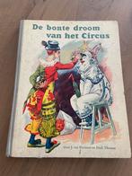 De bonte droom van het circus, Boeken, Prentenboeken en Plaatjesalbums, Ophalen of Verzenden, Gelezen