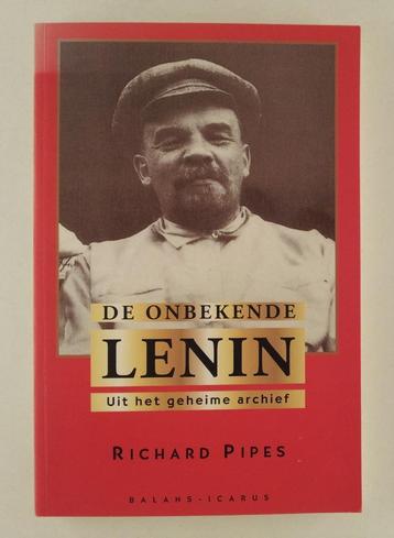 Pipes, Richard - De onbekende Lenin / Uit het geheime archie beschikbaar voor biedingen
