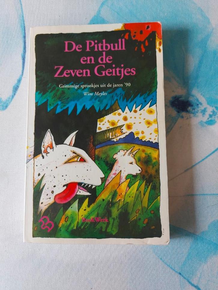 W. Meyles - De Pitbull en de zeven geitjes, Boeken, Sprookjes en Fabels, Zo goed als nieuw, Ophalen of Verzenden