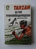 Tarzan en het vreemdelingenlegioen (Edgar Rice Burroughs), Boeken, Ophalen of Verzenden, Zo goed als nieuw, Edgar Rice Burroughs