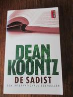 Dean Koontz - De Sadist Internationale bestseller, Boeken, Gelezen, Ophalen of Verzenden, Dean Koontz
