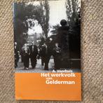 Het werkvolk van Gelderman A. Voorhuis., Ophalen of Verzenden, 20e eeuw of later, Zo goed als nieuw