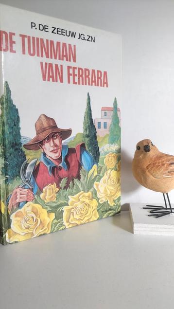 Zeeuw, P. de; De tuinman van Ferrara  beschikbaar voor biedingen