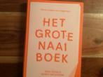 Het Grote Naaiboek - Kleren Maken, Boeken, Ophalen of Verzenden, Zo goed als nieuw, Borduren en Naaien, Geschikt voor kinderen