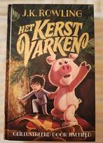 Het kerst varken J.K. Rowling HARDCOVER, Ophalen of Verzenden, Zo goed als nieuw, Fictie