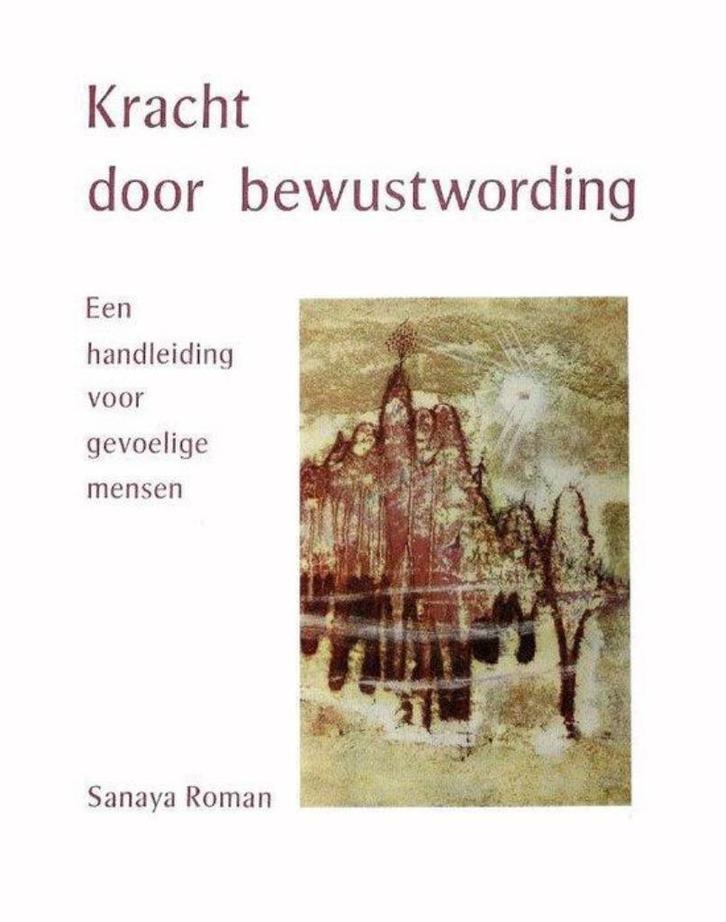 Sanaya Roman Kracht door bewustwording, Boeken, Esoterie en Spiritualiteit, Nieuw, Overige typen, Spiritualiteit algemeen, Ophalen of Verzenden