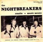 GEZOCHT: Nightbreakers - Rosalie. vinyl single piraten, Ophalen of Verzenden