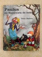 Paulus en Eucalypta de heks, Boeken, Gelezen, Fictie algemeen, Ophalen of Verzenden, Jean Dulieu