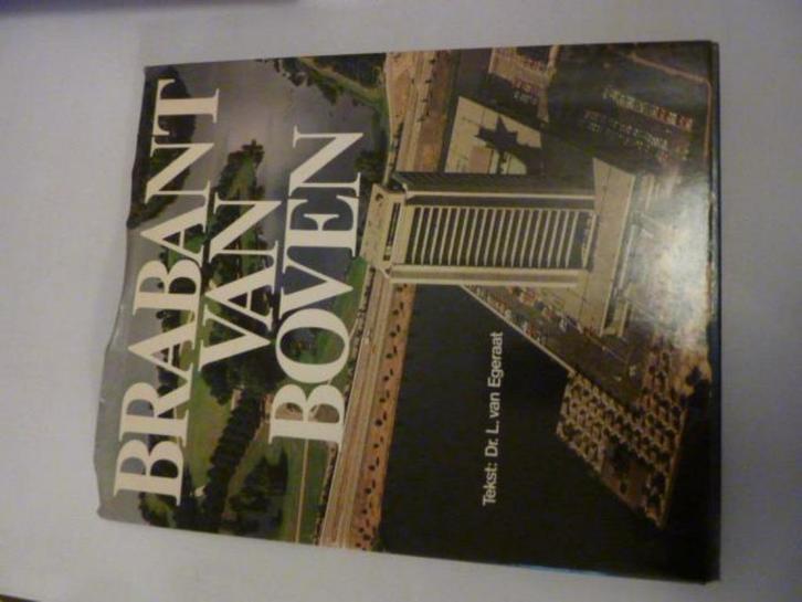 L. van Egeraat - Brabant van boven, Boeken, Overige Boeken, Zo goed als nieuw, Verzenden