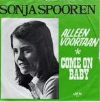 Sonja Spooren - Alleen voortaan, Gebruikt, 7 inch, Single, Ophalen of Verzenden