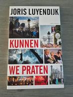 Joris Luyendijk - Kunnen we praten, Boeken, Maatschappij en Samenleving, Nieuw, Ophalen of Verzenden, Nederland