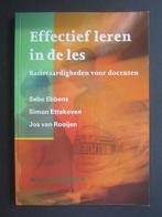 boek Effectief leren in de les basisvaardigheden voor docent, Boeken, Ophalen of Verzenden, Zo goed als nieuw, Management, S. Ebbens