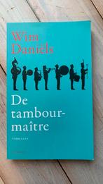 Wim Daniëls - De tambour-maître, Ophalen of Verzenden, Zo goed als nieuw, Wim Daniëls